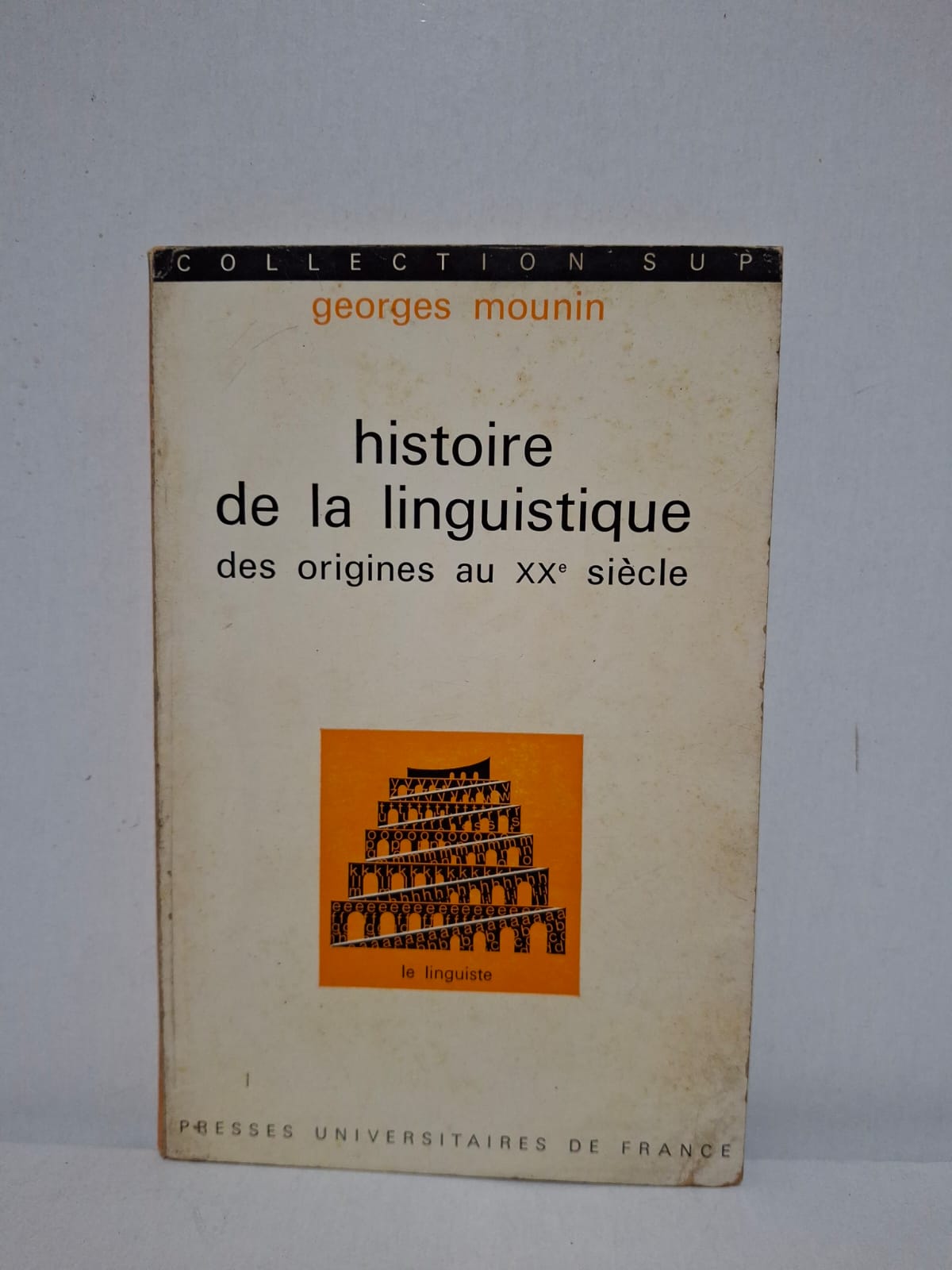 histoire de la linguistique : des origines au XXe siècle - georges mounin histoire de la linguistique : des origines au XXe siècle - georges mounin