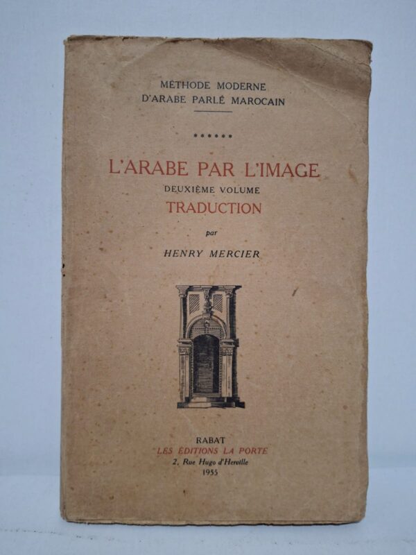 Ce deuxième volume de la méthode moderne d'arabe parlé marocain est consacré à la traduction et à l'approfondissement des connaissances linguistiques. L'auteur utilise des illustrations et des exercices pour faciliter l'acquisition du vocabulaire et des expressions courantes. L'ouvrage s'adresse aux apprenants souhaitant maîtriser la communication en arabe dialectal marocain. Il constitue un témoignage intéressant des méthodes d'enseignement des langues utilisées au Maroc dans les années 1950.