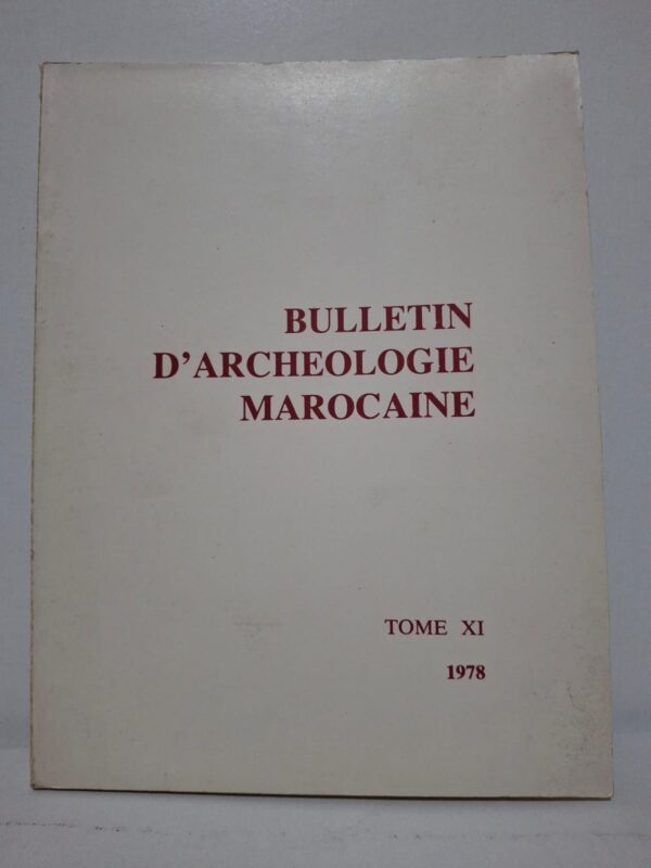 Ce onzième volume du Bulletin d’Archéologie Marocaine réunit des études inédites sur les découvertes archéologiques réalisées dans différentes régions du Maroc. Les articles abordent les périodes préhistoriques, antiques et médiévales à travers l’analyse de sites, monuments et objets mis au jour. L’ouvrage présente également les résultats de fouilles, les méthodes de recherche employées et leur interprétation historique. Il constitue une ressource essentielle pour les chercheurs, historiens et passionnés du patrimoine culturel marocain.