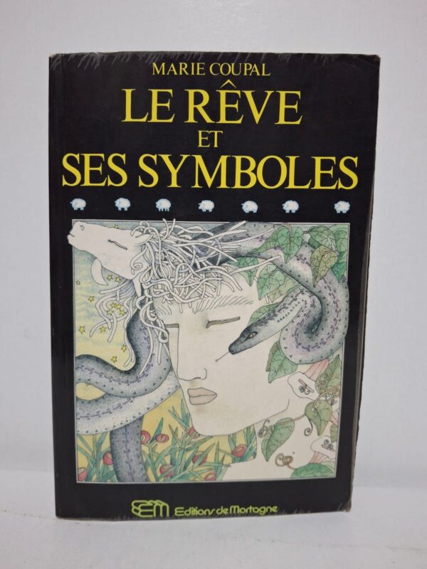 LE RÊVE ET SES SYMBOLES - MARIE COUPAL