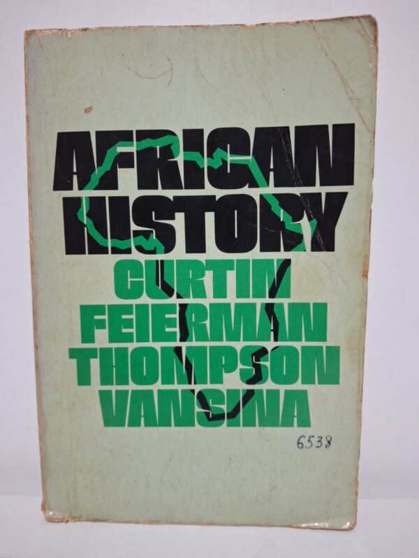 African History - Philip D. Curtin, Steven Feierman, Leonard Thompson & Jan Vansina