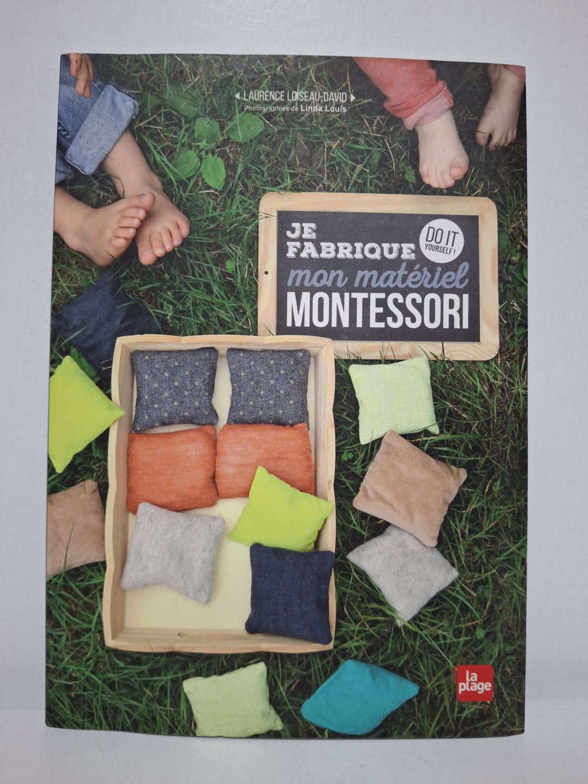 Je fabrique mon matériel Montessori - Laurence Loiseau-David Je fabrique mon matériel Montessori - Laurence Loiseau-David