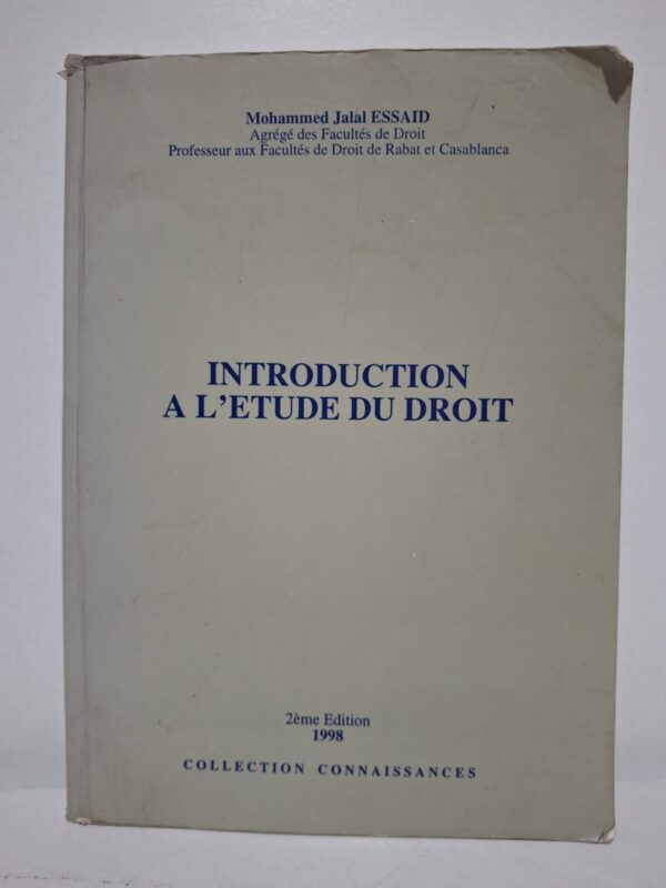 Introduction à l'étude du droit - Mohammed Jalal Essaid