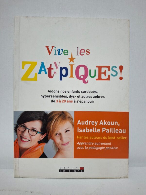 Vive les Zatypiques ! — Audrey Akoun, Isabelle Pailleau