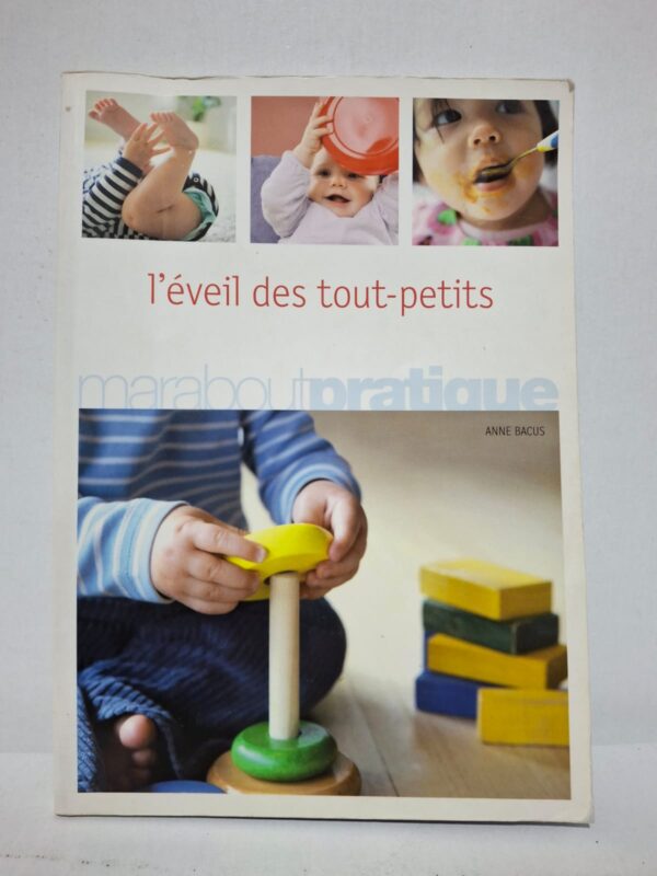 L'éveil des tout-petits — Anne Bacus