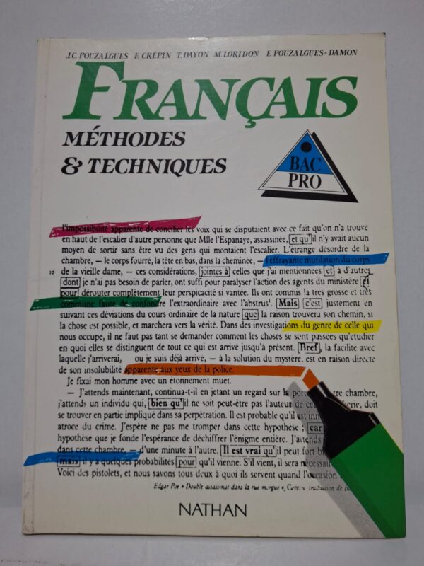 Français Méthodes & Techniques Bac Pro — J.C. Pouzalgues, F. Crépin, T. Dayon, M. Loridon et E. Pouzalgues-Damon