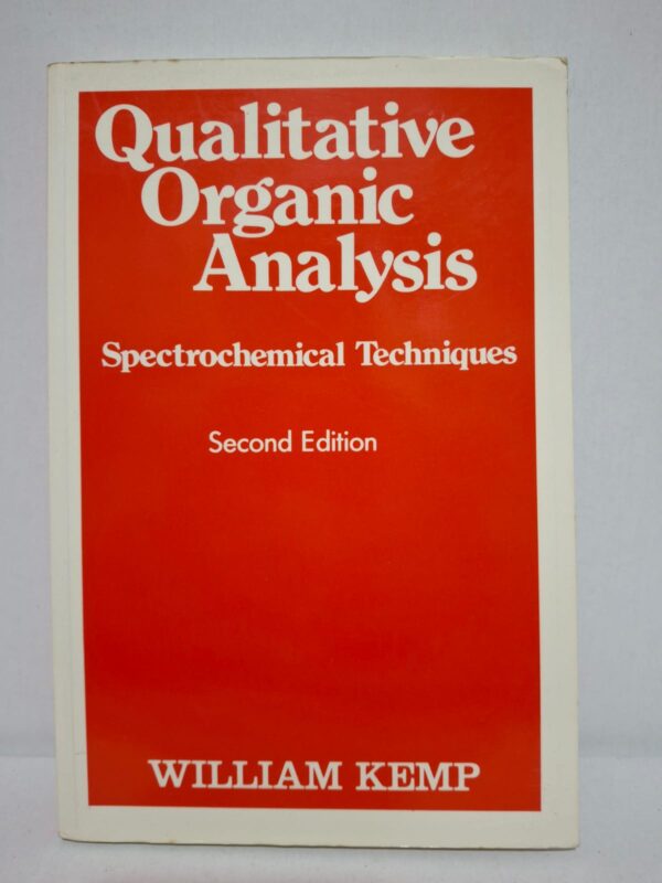 Qualitative Organic Analysis: Spectrochemical Techniques — William Kemp