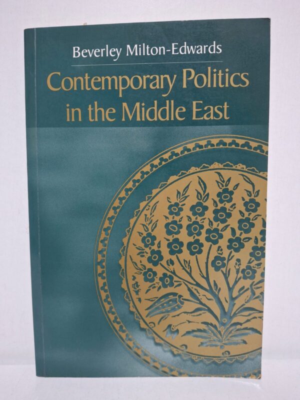 Contemporary Politics in the Middle East — Beverley Milton-Edwards