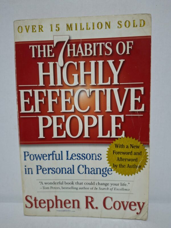 The 7 Habits of Highly Effective People: Powerful Lessons in Personal Change — Stephen R. Covey