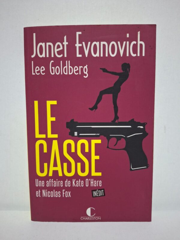 Le Casse (Une affaire de Kate O'Hare et Nicolas Fox) — Janet Evanovich & Lee Goldberg