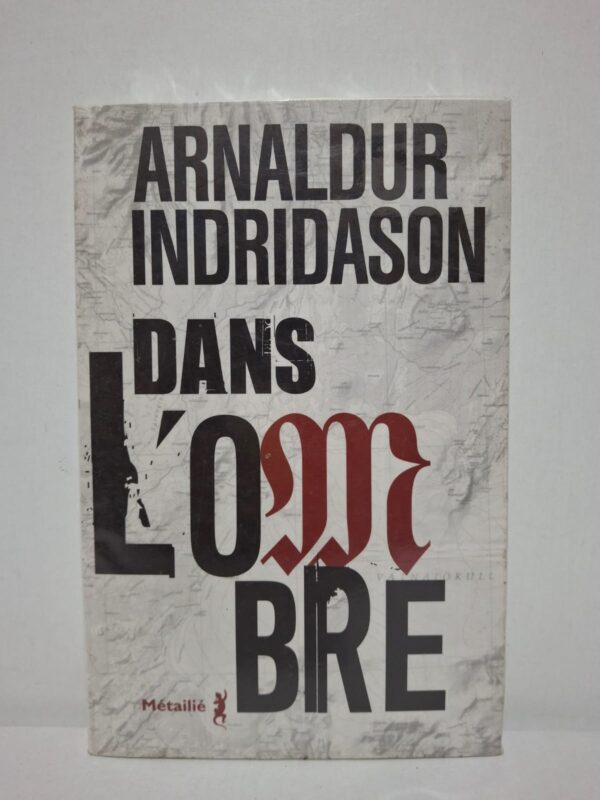 Dans l'ombre (Trilogie des ombres, T. 1) — Arnaldur Indridason