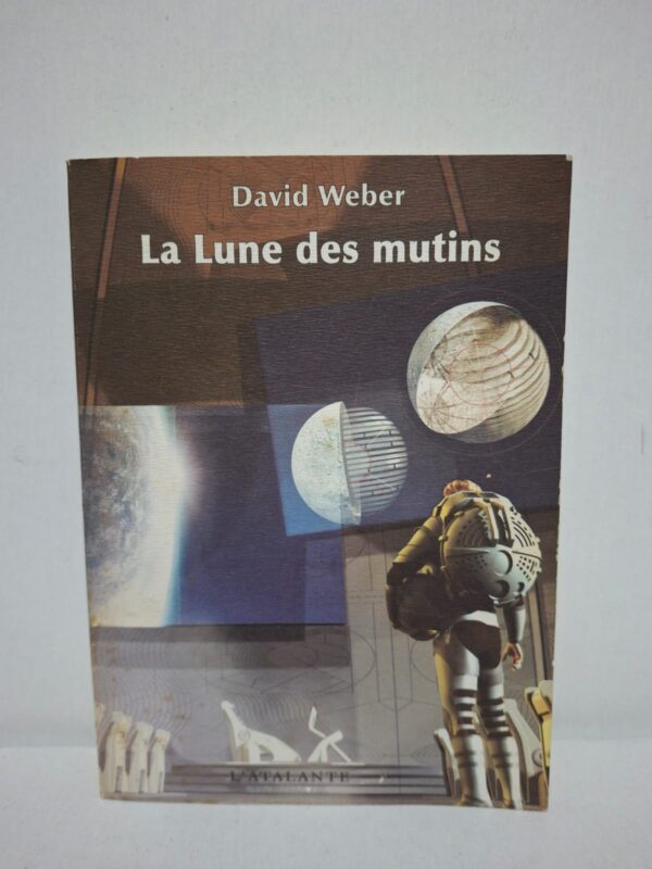 La Lune des mutins — David Weber
