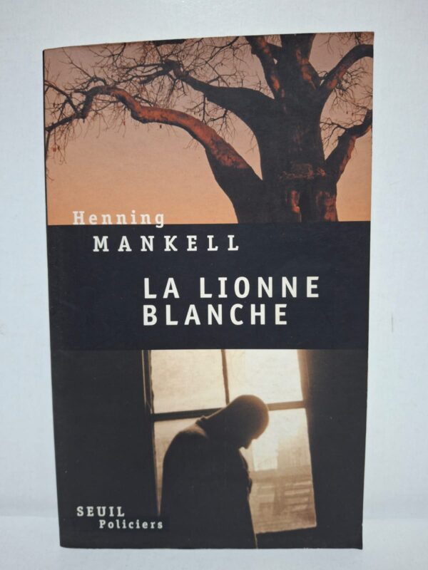 La lionne blanche — Henning Mankell