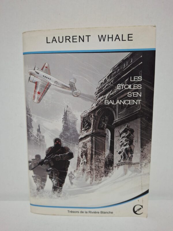 Les étoiles s'en balancent — Laurent Whale