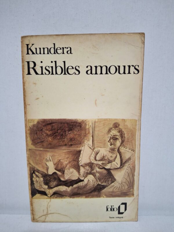 Risibles amours — Milan Kundera