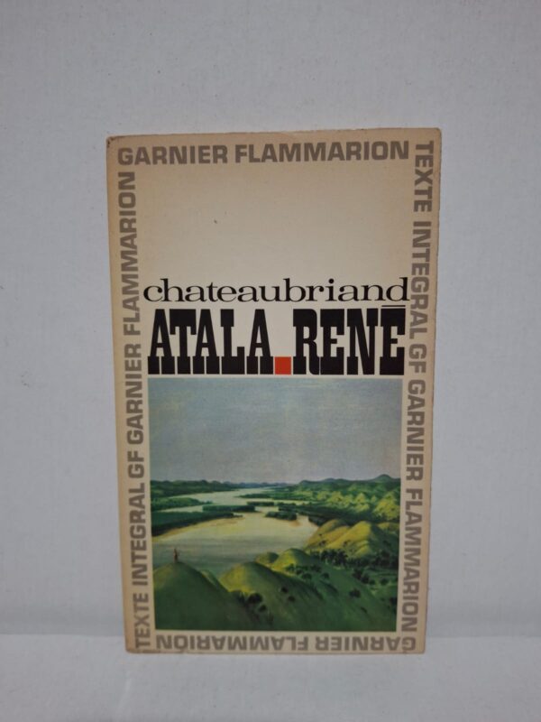 Atala. René — Chateaubriand