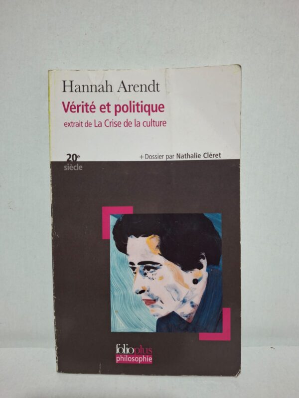 Vérité et politique — Hannah Arendt