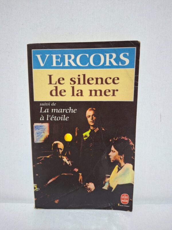 Le silence de la mer (suivi de La marche à l'étoile) — Vercors