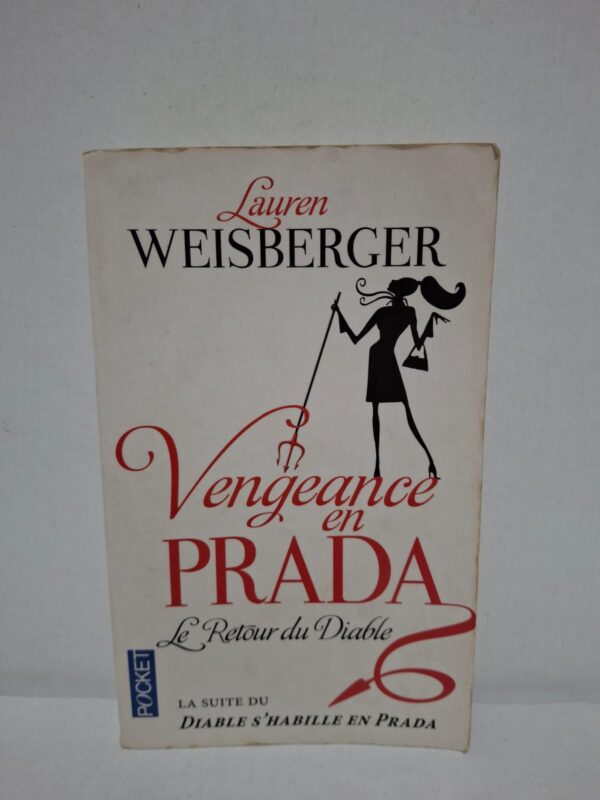 Vengeance en Prada : Le Retour du Diable — Lauren Weisberger