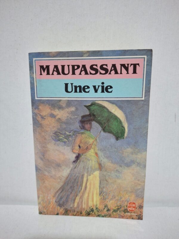 Une vie — Maupassant