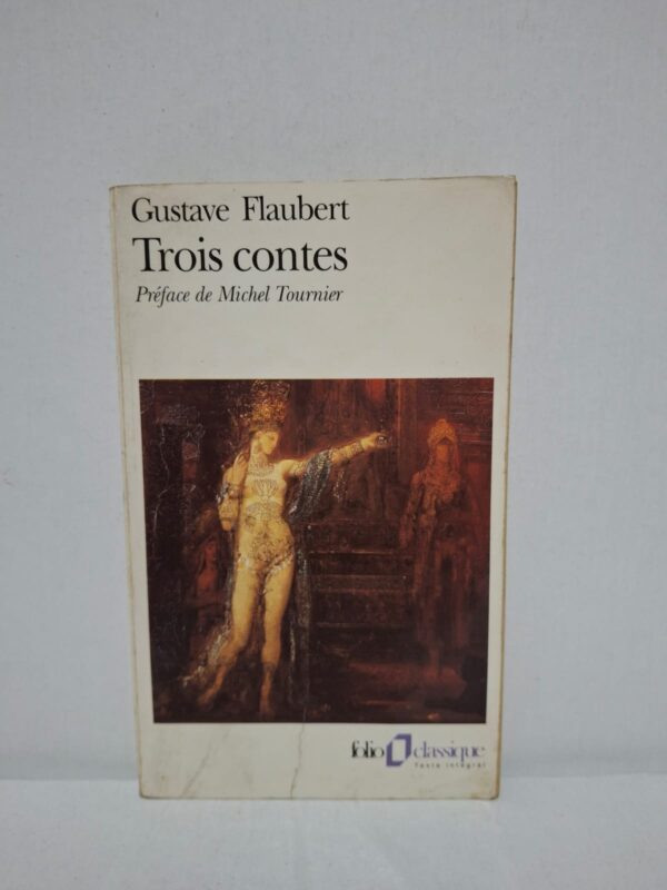 Trois contes — Gustave Flaubert
