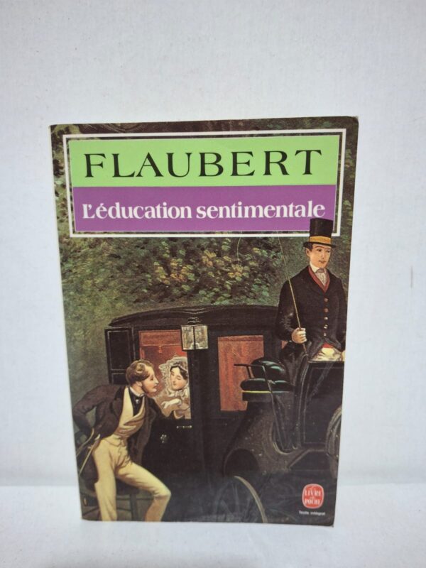 L'Éducation sentimentale — Flaubert