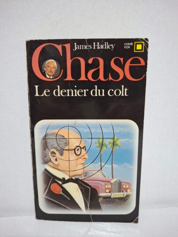 Le denier du colt — James Hadley Chase