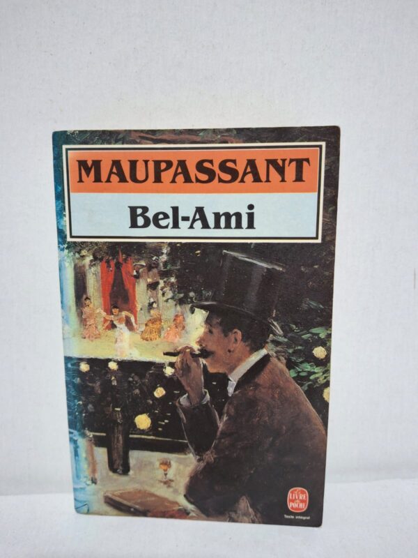Bel-Ami — Guy de Maupassant