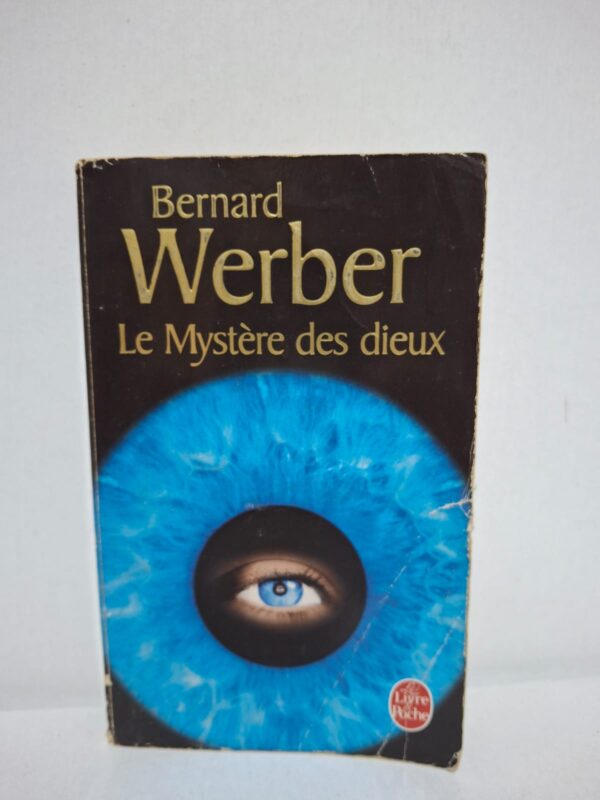 Le Mystère des dieux — Bernard Werber