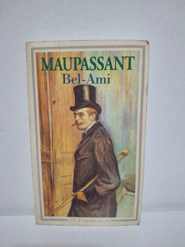Bel-Ami — Guy de Maupassant