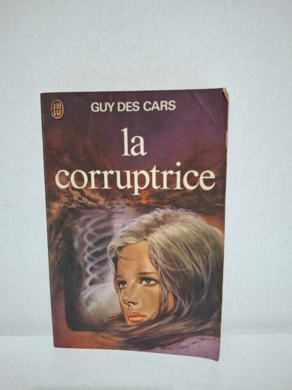 La corruptrice — Guy des Cars