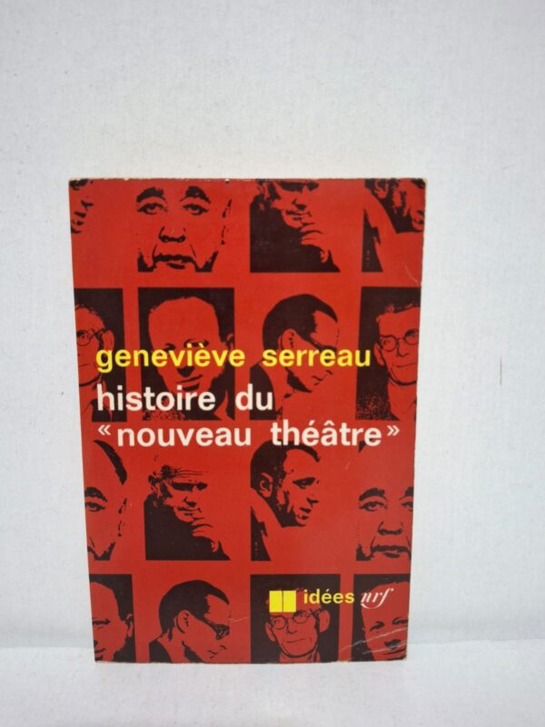 Histoire du "nouveau théâtre" — Geneviève Serreau