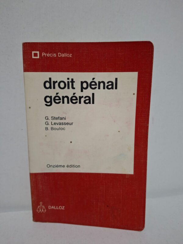 Droit pénal général — G. Stefani, G. Levasseur, B. Bouloc