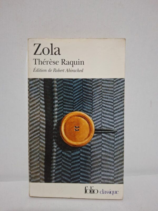 Thérèse Raquin — Émile Zola
