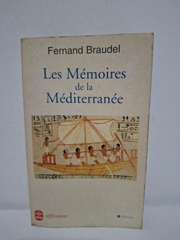 Les Mémoires de la Méditerranée — Fernand Braudel