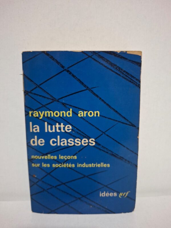 La lutte de classes — Raymond Aron