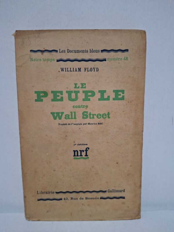 Le Peuple contre Wall Street — William Floyd