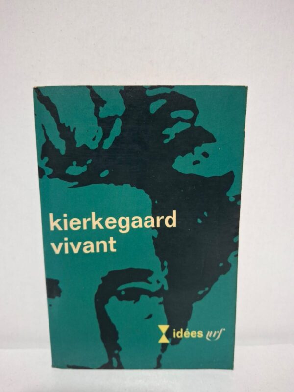 Kierkegaard vivant — Collectif (Colloque de l'Unesco)
