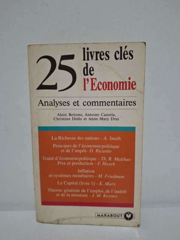 25 livres clés de l'Economie — Alain Beitone, Antoine Cazorla, Christine Dollo et Anne Mary Drai