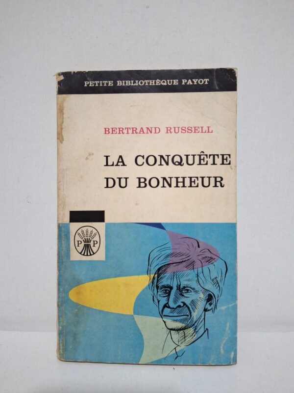La conquête du bonheur — Bertrand Russell