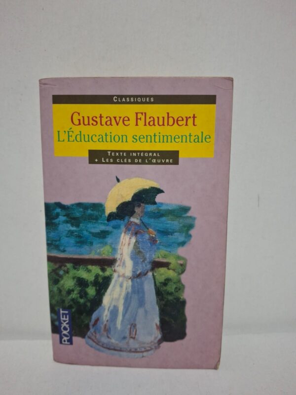 L'Éducation sentimentale — Gustave Flaubert