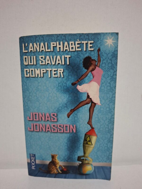 L'analphabète qui savait compter — Jonas Jonasson