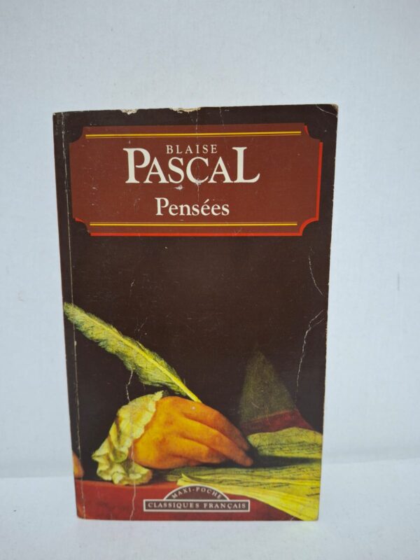 Pensées — Blaise Pascal