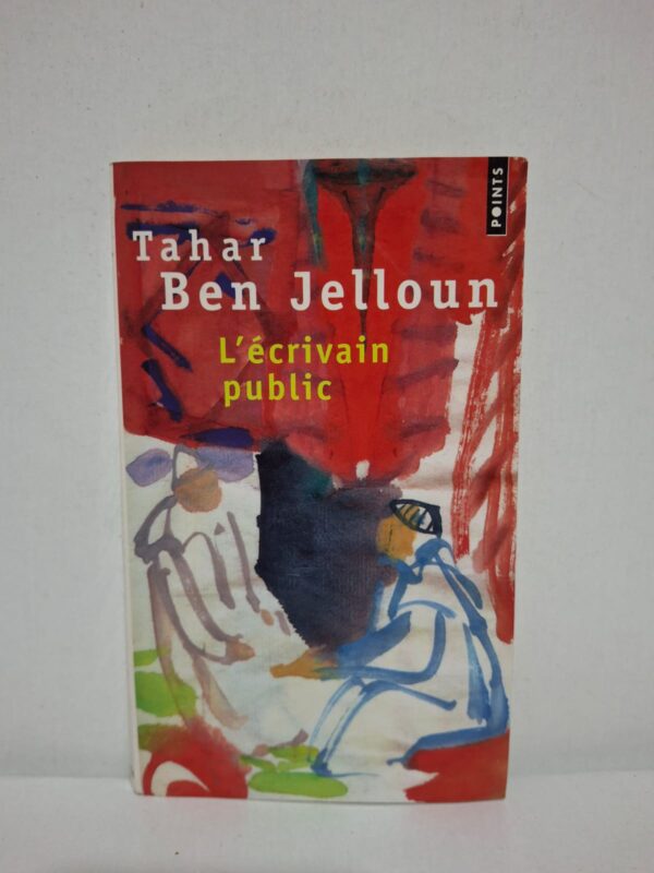 L'écrivain public — Tahar Ben Jelloun