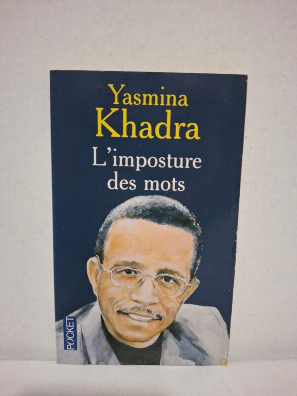 L'imposture des mots — Yasmina Khadra