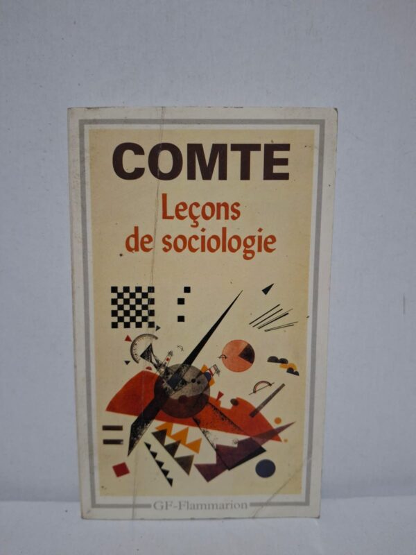 Leçons de sociologie (Cours, 47-51) — Auguste Comte