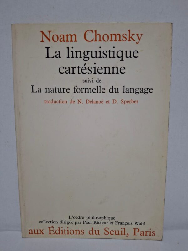 Dans La linguistique cartésienne, Noam Chomsky met en lumière l'héritage de la pensée cartésienne dans l'étude du langage et de l'esprit humain. Il développe l'idée d'une faculté linguistique innée qui permet la créativité du langage. L'ouvrage est complété par La nature formelle du langage, qui expose les fondements théoriques de la grammaire générative. Cette œuvre est une référence incontournable en linguistique, philosophie du langage et sciences cognitives.
