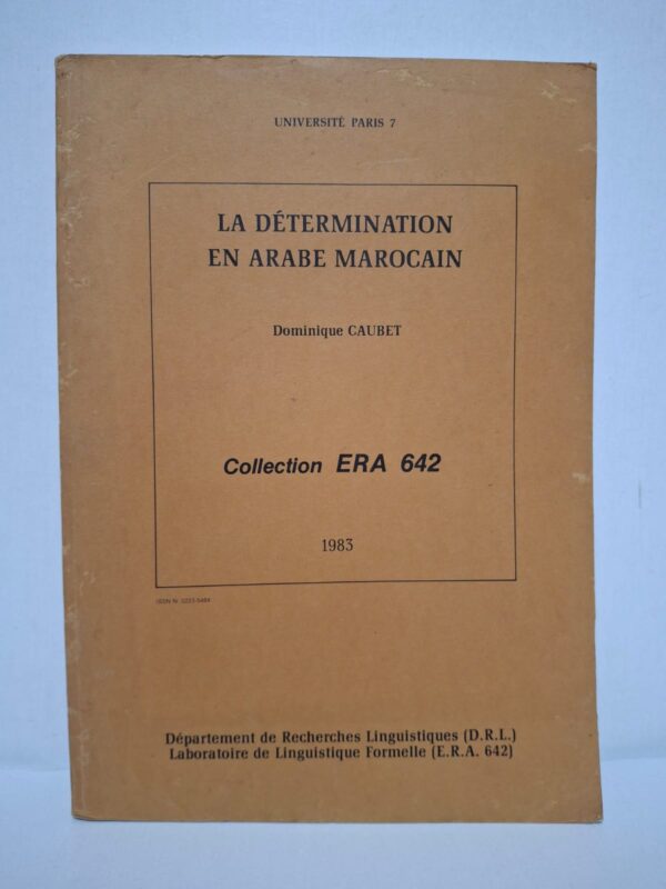Dans cet ouvrage, Dominique Caubet analyse les différentes formes de détermination employées en arabe marocain et leur fonctionnement grammatical. L'auteure étudie les articles, les démonstratifs, les possessifs ainsi que les procédés de référence dans le discours. Fondée sur une approche scientifique et descriptive, cette recherche met en évidence les spécificités du dialecte marocain. Ce livre constitue une référence précieuse pour les étudiants, linguistes et chercheurs spécialisés en dialectologie arabe et en sciences du langage.