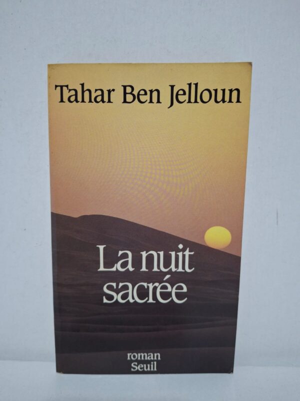 La nuit sacrée — Tahar Ben Jelloun