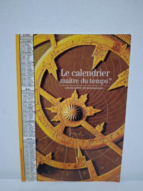 Le calendrier maître du temps ? — Jacqueline de Bourgoing